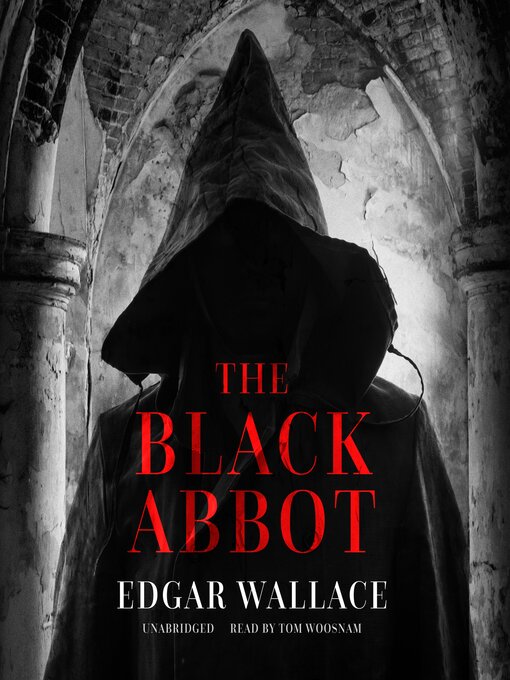 Title details for The Black Abbot by Edgar Wallace - Wait list